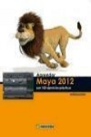 Kniha Aprender Maya 2012 avanzado con 100 ejercicios prácticos MEDIAactive