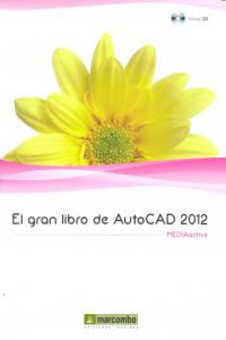 Kniha El gran libro de AutoCAD MEDIAactive