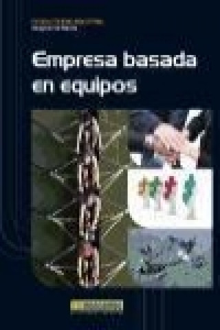 Book La empresa basada en equipos humanos Gregorio Gil García