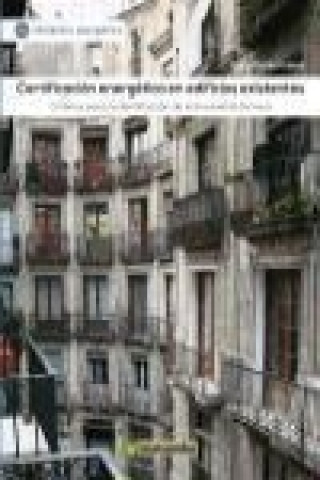 Könyv Certificación energética en edificios existentes : criterios para la identificación de la envolvente térmica Sergi Pérez Cobos