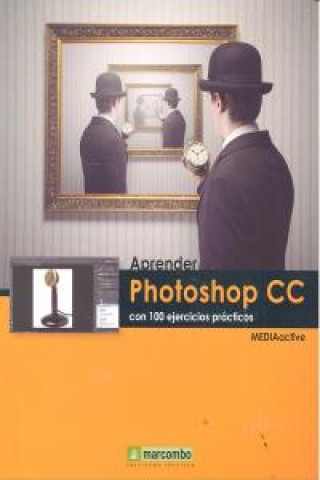 Книга Aprender Photoshop CC con 100 ejercicios MEDIAactive