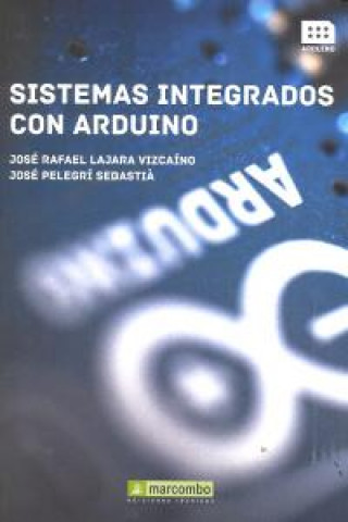 Könyv Sistemas integrados con Arduino 