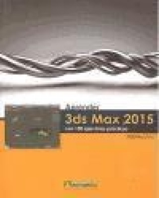 Buch Aprender 3DS Max 2015 : con 100 ejercicios prácticos 