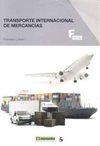 Könyv Transporte internacional de mercancías 
