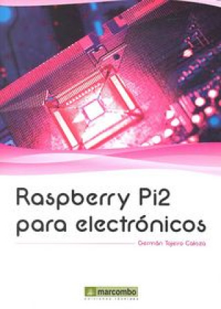 Könyv Raspeberry Pi2 para electrónicos 