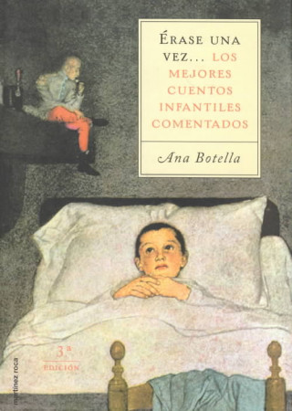 Kniha Érase una vez-- Los mejores cuentos infantiles comentados Ana Botella