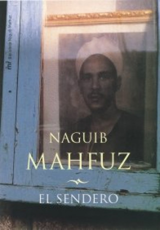 Kniha El sendero Nayib Mahfuz