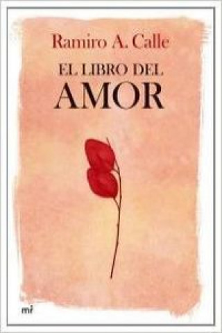 Kniha El libro del amor Ramiro Calle