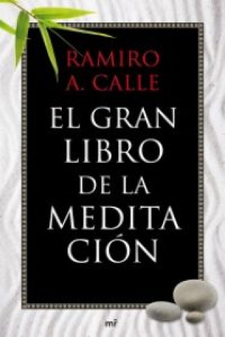 Kniha El gran libro de la meditación Ramiro Calle