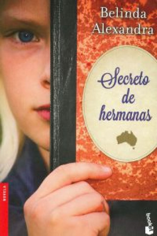 Könyv Secreto de hermanas BELINDA ALEXANDRA