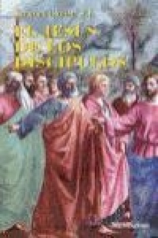 Kniha El Jesús de los discípulos Jacques Guillet