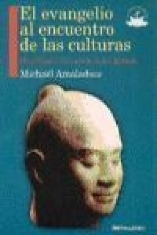 Könyv El Evangelio al encuentro de las culturas : pluralidad y comunión de las iglesias Michaël Amaladoss