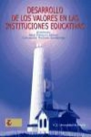 Book Desarrollo de los valores en las instituciones educativas Itziar Elexpuru Albizuri