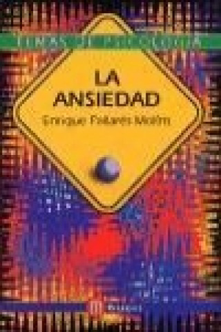 Livre La ansiedad Enrique Pallarés Molins