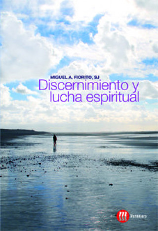 Knjiga Discernimiento y lucha espiritual Miguel A. Fiorito