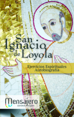 Kniha Ejercicios espirituales ; Autobiografía Santo Ignacio de Loyola