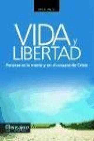 Könyv Vida y libertad: Ponerse en la mente y en el corazón de Cristo 