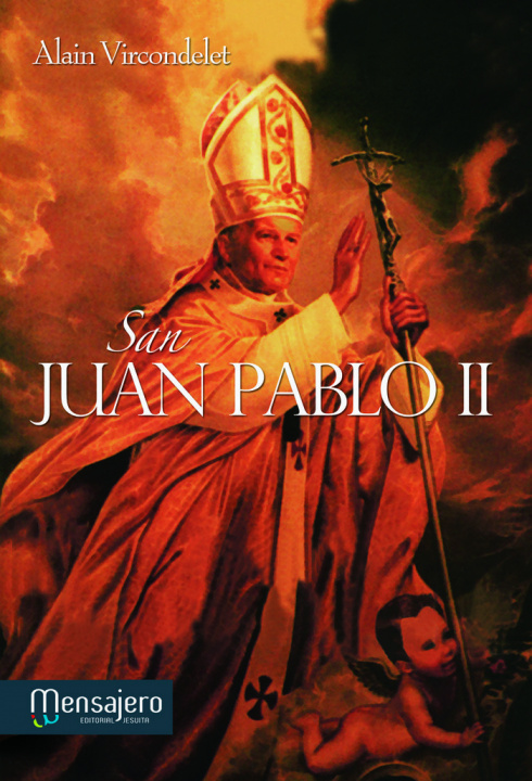 Kniha San Juan Pablo II Alain Vircondelet