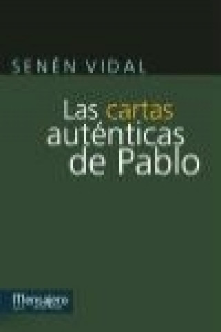 Knjiga Las cartas auténticas de Pablo Senén Vidal