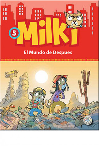 Könyv Milki. El mundo de después 