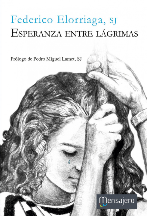 Libro Esperanza entre lágrimas 