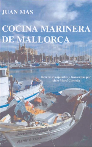 Книга Cocina marinera de Mallorca Juan Mas Ballester