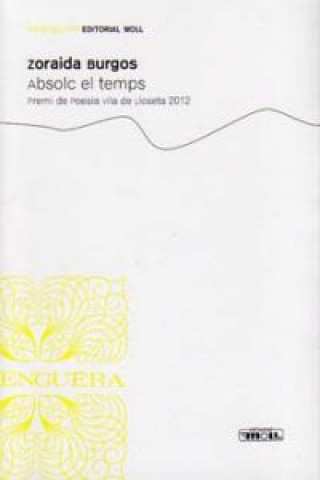 Buch Absolc el temps Zoraida Burgos