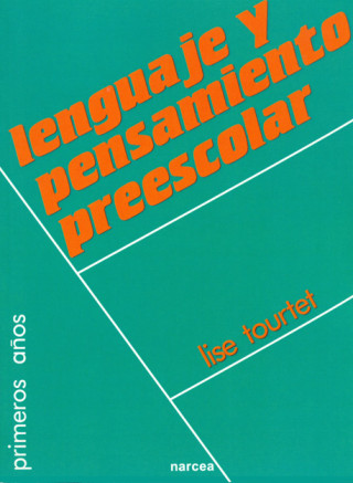 Книга Lenguaje y pensamiento preescolar Lise Tourtet