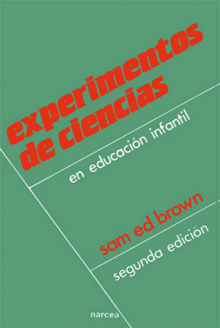 Könyv Experimentos de ciencias en educación infantil Sam Ed Brown