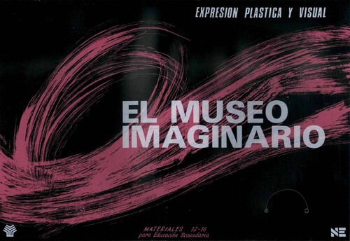 Kniha El museo imaginario : expresión plástica y visual 