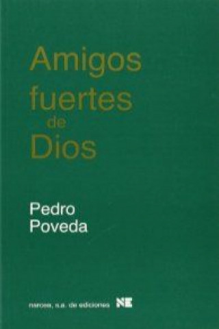 Carte Amigos fuertes de Dios Santo Pedro Poveda