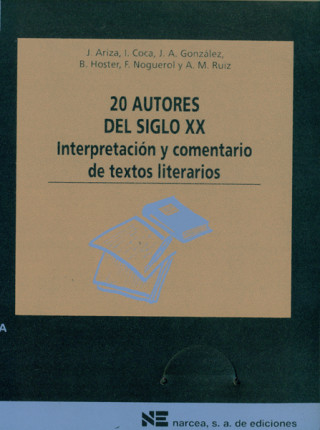 Buch 20 autores del siglo XX Juan Antonio . . . [et al. ] González Romano