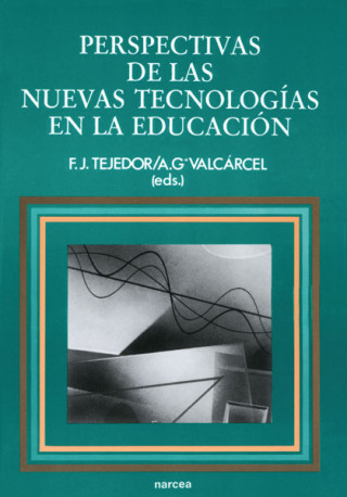Könyv Perspectivas de las nuevas tecnologías F.J. TEJEDOR