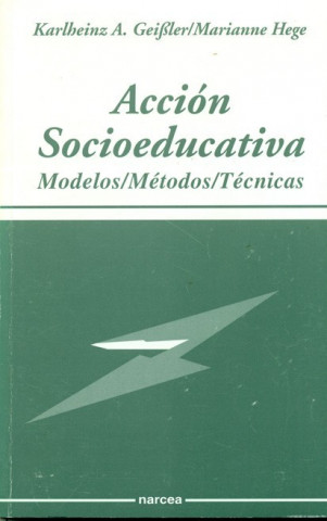 Kniha Acción socioeducativa : modelos, métodos, técnicas Karlheinz A. Geibler