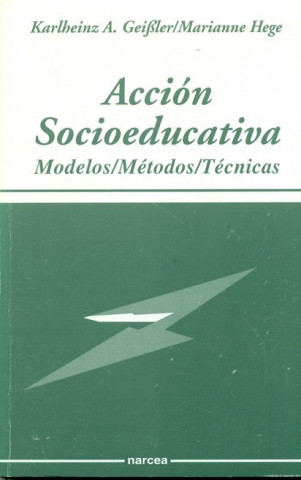 Książka Acción socioeducativa : modelos, métodos, técnicas Karlheinz A. Geibler