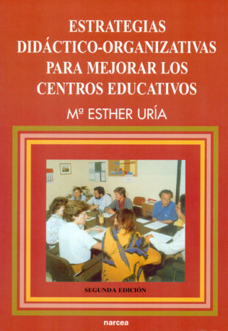 Kniha Estrategias didáctico-organizativas para mejorar los centros educativos María Esther Uría Rodríguez