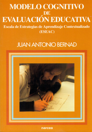 Kniha Modelo cognitivo de evaluación escolar Juan Antonio Bernad Mainar