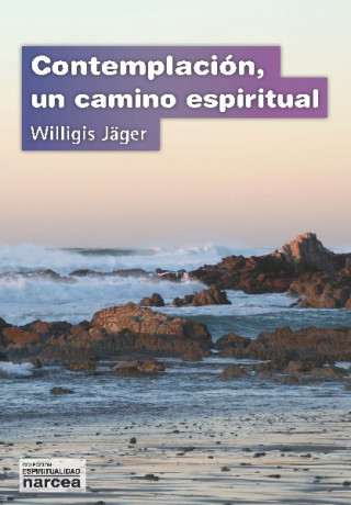 Kniha Contemplación : un camino espiritual Willigis Jäger