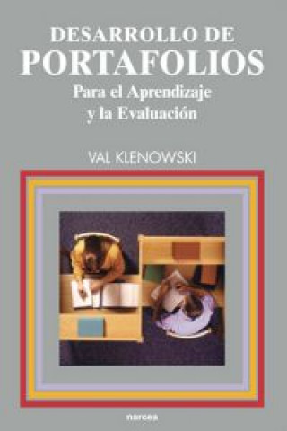 Книга Desarrollo de portafolios para el aprendizaje y evaluación Val Klenowski