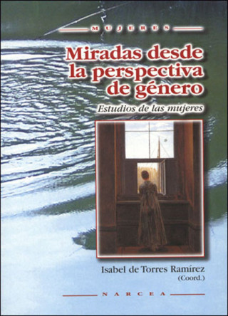 Kniha Miradas desde la perspectiva de género Isabel de Torres