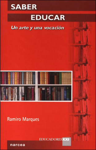 Carte Saber educar : un arte y una vocación Ramiro Marqués
