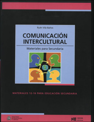 Könyv Comunicación intercultural : materiales para secundaria RUTH VILA BAÑOS