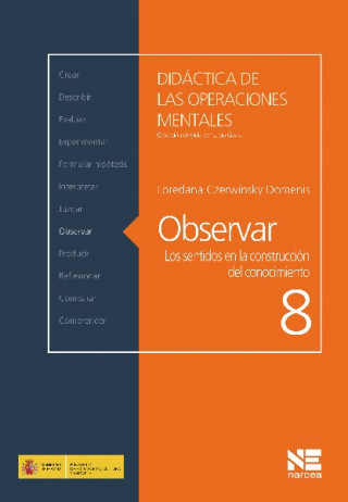Книга Observar : los sentidos en la construcción del conocimiento Loredana Czerwinsky Domenis