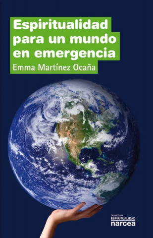 Kniha Espiritualidad para un mundo en emergencia EMMA MARTINEZ