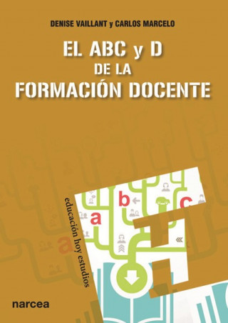 Книга El ABC y D de la formación docente DENISE VAILLANT
