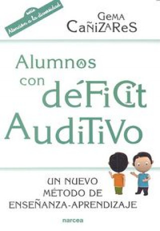 Könyv Alumnos con déficit auditivo 