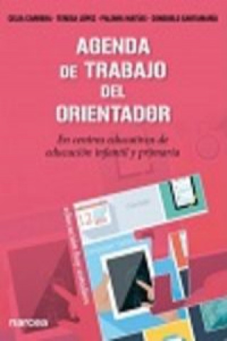 Carte Agenda de trabajo del Orientador: En centros educativos de educación infantil y primaria CELIA CARRERA