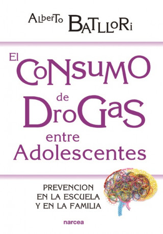 Kniha El consumo de drogas entre adolescentes ALBERTO BATLLORI