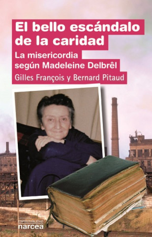 Knjiga El bello escándalo de la caridad BERNARD PITAUD