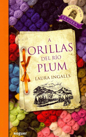 Kniha A orillas del río Plum Laura Ingalls Wilder
